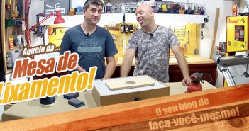 Como fazer uma mesa de lixamento com coletor de pó!