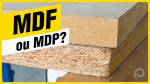 MDF ou MDP? Descubra as diferenças e faça a escolha certa!