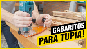 Gabarito para Tupia: Mais Precisão e Produtividade na Marcenaria