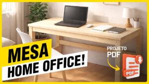 Mesa Home Office: projeto simples, funcional e fácil de fazer