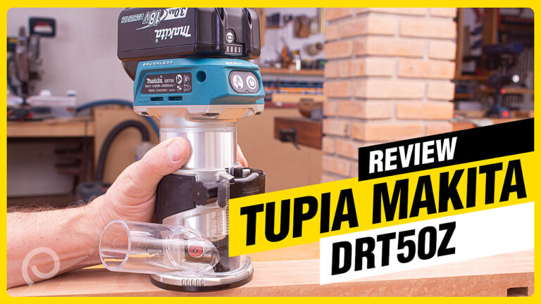 Review da Tupia Makita DRT50Z: Vale a Pena? Testamos e Contamos Tudo!