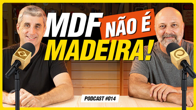MDF não é madeira! Será? MDF x Madeira na Marcenaria