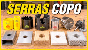 Serra Copo: Qual usar para cada material? Guia Completo